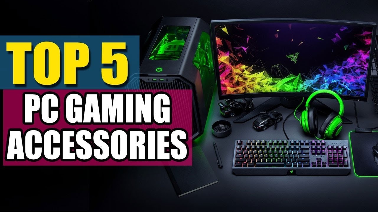 The Best Gaming Accessories
