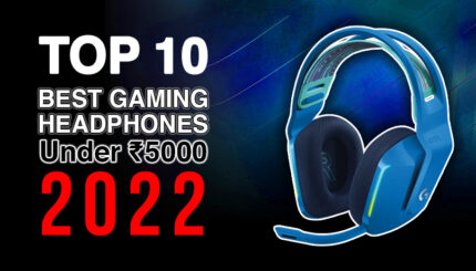 Top 10 Best Gaming Headphones Under 5000 for 2022